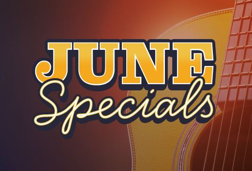 JUNE SPECIALS