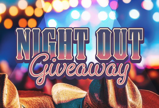 NIGHT OUT GIVEAWAY